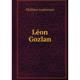 

Книга Léon Gozlan