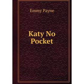 

Книга Katy No Pocket