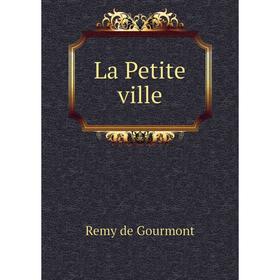 

Книга La Petite ville