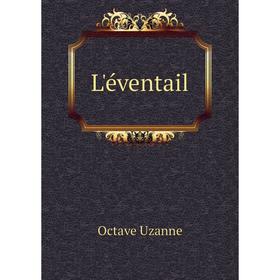 

Книга L'éventail