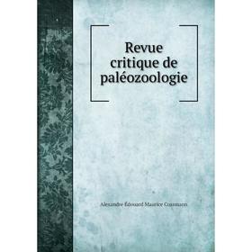 

Книга Revue critique de paléozoologie. Alexandre Édouard Maurice Cossmann