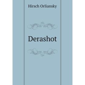 

Книга Derashot. Hirsch Orliansky