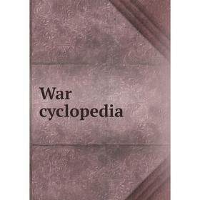 

Книга War cyclopedia