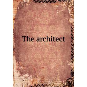 

Книга The architect