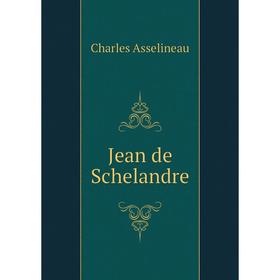 

Книга Jean de Schelandre