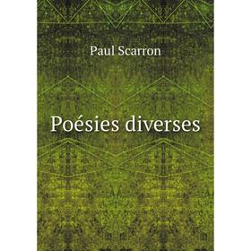 

Книга Poésies diverses. Paul Scarron