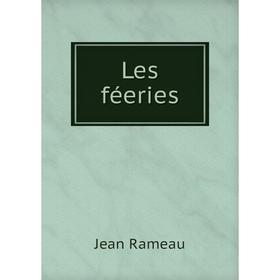 

Книга Les féeries
