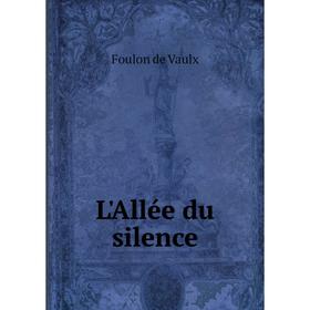 

Книга L'Allée du silence