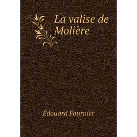 

Книга La valise de Molière