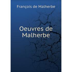 

Книга Oeuvres de Malherbe