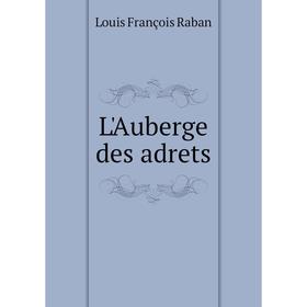 

Книга L'Auberge des adrets