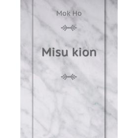 

Книга Misu kion