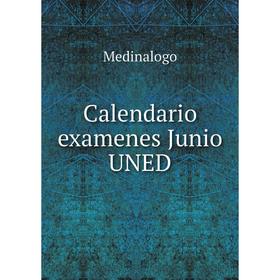 

Книга Calendario examenes Junio UNED. Medinalogo