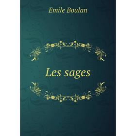 

Книга Les sages