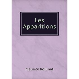 

Книга Les Apparitions