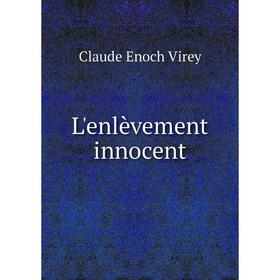 

Книга L'enlèvement innocent