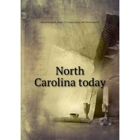 

Книга North Carolina today