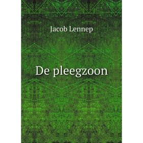 

Книга De pleegzoon. Jacob Lennep