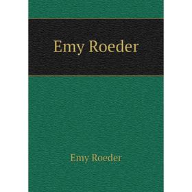 

Книга Emy Roeder. Emy Roeder
