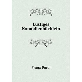 

Книга Lustiges Komödienbüchlein