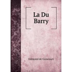 

Книга La Du Barry