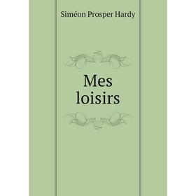 

Книга Mes loisirs