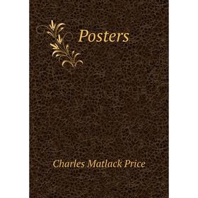 

Книга Posters. Charles Matlack Price