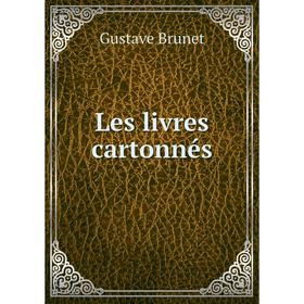 

Книга Les livres cartonnés