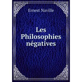 

Книга Les Philosophies négatives