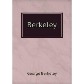 

Книга Berkeley. George Berkeley