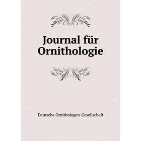 

Книга Journal für Ornithologie