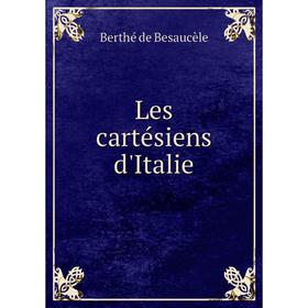 

Книга Les cartésiens d'Italie