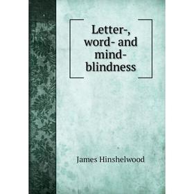 

Книга Letter, word- and mind-blindness