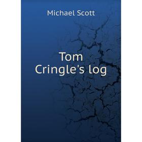 

Книга Tom Cringle's log. Michael Scott