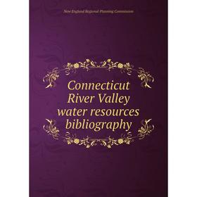 

Книга Connecticut River Valley water resources bibliography. New England Regional Planning Commission
