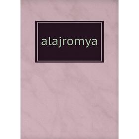 

Книга Alajromya