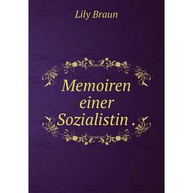 

Книга Memoiren einer Sozialistin