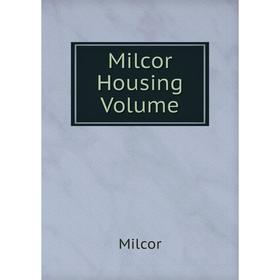 

Книга Milcor Housing Volume