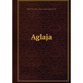 

Книга Aglaja. Duke University. Library. Jantz Collection III