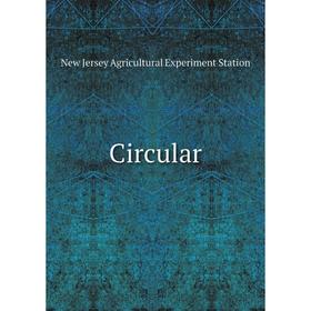 

Книга Circular. New Jersey Agricultural Experiment Station