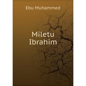 

Книга Miletu Ibrahim