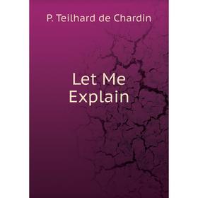 

Книга Let Me Explain