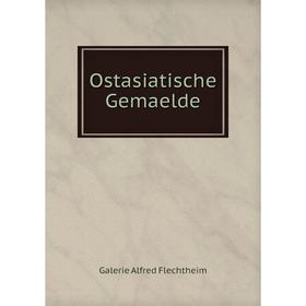 

Книга Ostasiatische Gemaelde