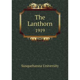

Книга The Lanthorn1919. Susquehanna University