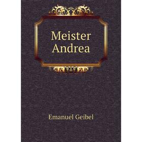 

Книга Meister Andrea
