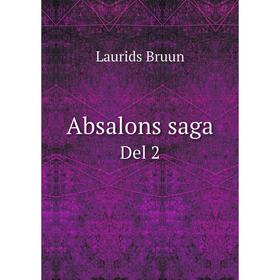 

Книга Absalons sagaDel 2. Laurids Bruun