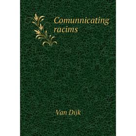 

Книга Comunnicating racims. Van Dijk