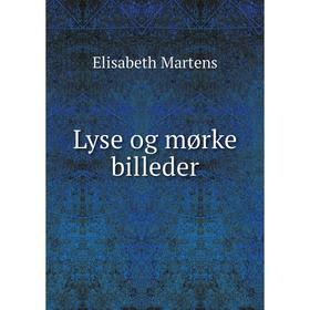 

Книга Lyse og mørke billeder