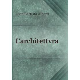 

Книга L'architettvra