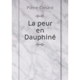 

Книга La peur en Dauphiné